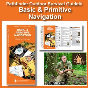 Basic & Primitive Navigation Pathfinder Outdoor Survival Guide®
