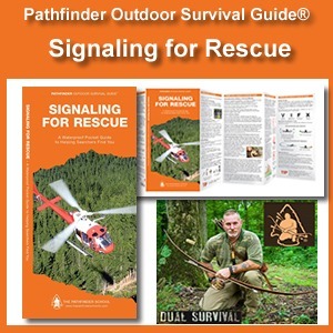 Signaling for Rescue Pathfinder Outdoor Survival Guide®